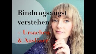 Bindungsangst verstehen die Ursachen und Auswirkungen von Bindungsangst  Steffi Kessler [upl. by Noroj573]