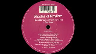 Shades of Rhythm  Everybody Sweet Sensation Remixes 1991 [upl. by Kwok775]