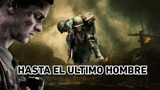 Hasta el ultimo hombre RESUMEN  El Melo te cuenta [upl. by Lian953]