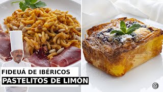 FIDEUÁ de ibéricos y PASTELITOS de LIMÓN con Karlos Arguiñano [upl. by Hardie]