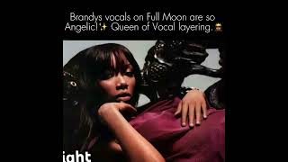 Brandy’s Full Moon ACAPELLA background vocals and harmonies 🌑✨  brandy brandynorwood acapella [upl. by Eiznekam]