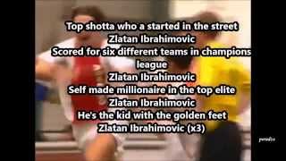 Sanjin amp Youthman Zlatan Ibrahimović Song Lyrics [upl. by Bianca548]