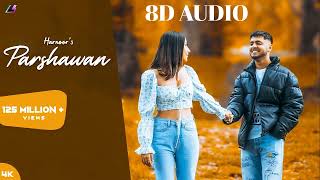 Parshawan  Harnoor 8D Audio  JayB Singh  New Punjabi Song [upl. by Lerim]