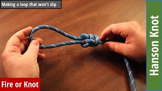 Knot Instruction Hanson Knot  Making a loop in a rope [upl. by Aun240]