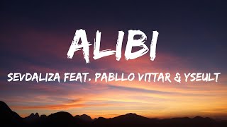 Sevdaliza  Alibi Lyrics feat Pabllo Vittar amp Yseult [upl. by Trotter]