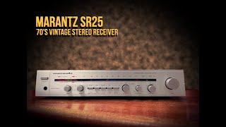 Marantz SR25 Japan 70s Golden Era Vintage Stereo Receiver [upl. by Jehius877]