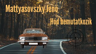 Mattyasovszky Jenő Hód bemutatkozik hangoskönyv [upl. by Gerek]