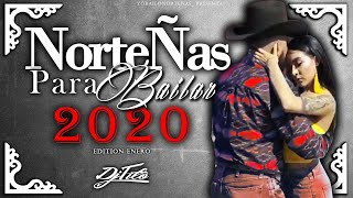 NorteÑAs Para Bailar Este 2020 MIX Dj Tito [upl. by Nnylg]