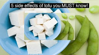 5 side effects of tofu you MUST know [upl. by Roda]