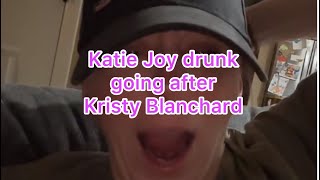 Katie Joy aka Without a Crystal Ball goes after Kristy Blanchard [upl. by Elkin]