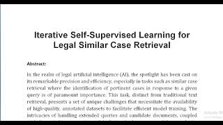 Iterative Self Supervised Learning for Legal Similar Case Retrieval [upl. by Guenevere567]