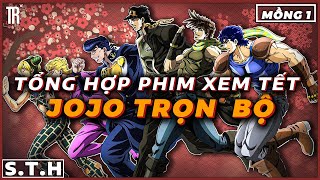 Toàn bộ về Jojo trong hơn 3 tiếng  Recap Xàm Jojo [upl. by Gilcrest]