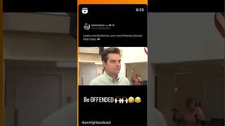 Matt Gaetz 🙌🏻🤣😂BE OFFENDED trump cabinet [upl. by Aisset]