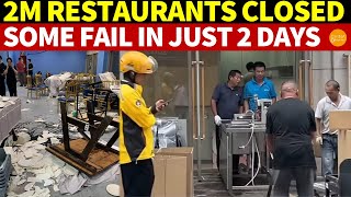 2024 Sees 2 Million Restaurant Closures in China Some Failing Within 2 Days Losing Millions [upl. by Mikah519]