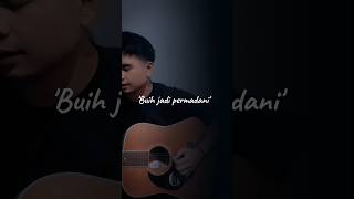 Exist  Buih Jadi Permadani Cover Akustik short songviral [upl. by Neenad]