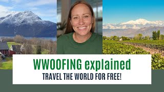 WWOOFING Explained  TRAVEL THE WORLD FOR FREE [upl. by Thadeus]