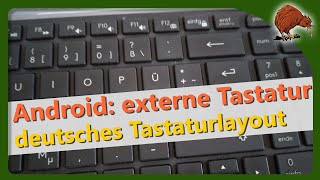 Android Deutsches Tastaturlayout für externe Tastatur aktivieren [upl. by Einahpehs34]