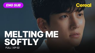 ENG SUB•FULL Melting Me Softly｜Ep02 jichangwook wonjinah [upl. by Munson]