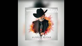 Alfredo Olivas  El Sillón Epicenter Dj Bass Boosted [upl. by Ennayr]