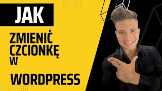 Jak zmienić czcionkę w Wordpress  Domyślna czcionka  Dostosowanie czcionki na jednej stronie [upl. by Cristoforo248]