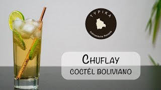 Chuflay  Receta Coctel boliviano 🇧🇴🍸 Chuflay the famous Bolivian Cocktail🍸🇧🇴 Receta 46 [upl. by Karlee]