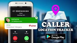 Caller Location Tracker  Trace Mobile Number  Caller ID  Mobile Number Locator  Identify amp Block [upl. by Nevad93]