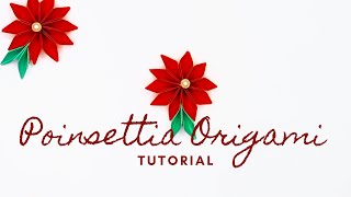 Easy Poinsettia Flower Origami Tutorial [upl. by Shawn981]