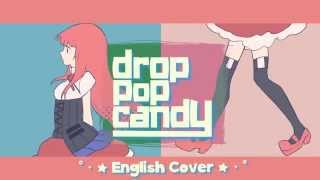 drop pop candy English Cover 【Kuraiinu  JubyPhonic】 [upl. by Caril153]