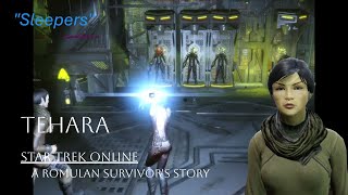 quotSleepersquot  In Shadows Arc  Pt 2  Romulan Survivor Story  STO [upl. by Hertzog587]