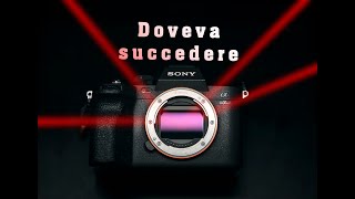 Ho bruciato il sensore della Sony [upl. by Noyek]