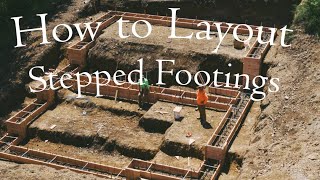 How to Layout Stepped Footings [upl. by Enehpets]