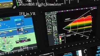 FS2020  IFR in VR [upl. by Sekofski]