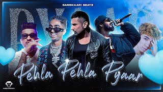 PEHLA PEHLA PYAAR  HONEY SINGH MC STΔN  DIVINE amp MORE SANKSAAARI BEATZ OFFICIAL MUSIC VIDEO [upl. by Win237]