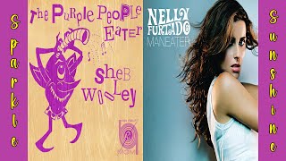 The Purple People Maneater  Sheb Wooley Vs Nelly Furtado  2024 Remaster Mashup [upl. by Urbain]