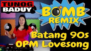 Viral 🔥 Batang 90s OPM Lovesong Bomb Remix 🔥 Tunog Baduy 🔥 Mister Looper [upl. by Leiahtan]