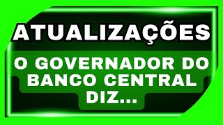 O GOVERNADOR DO BANCO CENTRAL DA REPUBLICA DIZ  NOVA NOTICIA  CBDC  ATUALIZAÇÕES  CHINA [upl. by Wertheimer]