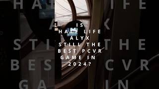 Is Half Life Alyx still the best PCVR game in 2024 Steam Link guide coming soon rtx4090 i914900k [upl. by Thayer]