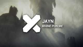 Jayn  Whine Pon Me [upl. by Atrebla]