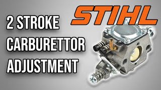 STIHL’S OFFICIAL 2 STROKE CARBURETOR TUNING PROCEDURE [upl. by Atlante]