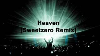 Dj Sammy Heaven Sweetzero Remix [upl. by Nahum101]