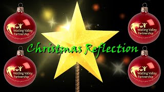 Christmas Reflection [upl. by Baxie]