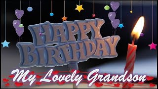 Birthday Wishes for Grandson [upl. by Nigel]