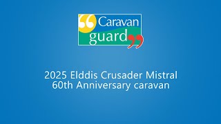 2025 Elddis Crusader Mistral 60th Anniversary caravan [upl. by Harmonia629]