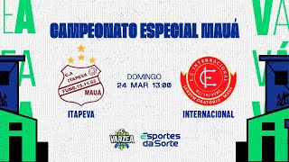 CA Itapeva x EC Internacional • Campeonato Municipal de Mauá Especial [upl. by Ydnagrub]