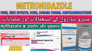 Metronidazole Uses Side effects Dose Dosage Forms Contraindications Dr Ahmed Bukhari [upl. by Eimmas353]