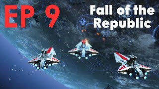 Star Wars Fall of the Republic EP 9  Liberating Nal Hutta Republic [upl. by Kellina]