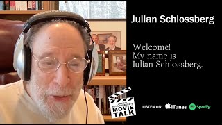 Julian Schlossbergs Movie Talk [upl. by Ykcim]