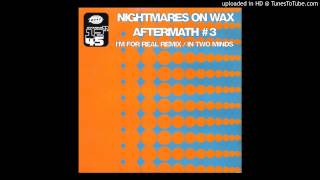 Nightmares On Wax ‎ In Two Minds [upl. by Barncard]