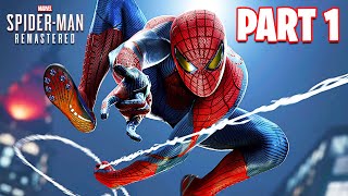 SpiderMan Remastered PC Gameplay Walkthrough Part 1 Max Graphics [upl. by Nnylrahc]