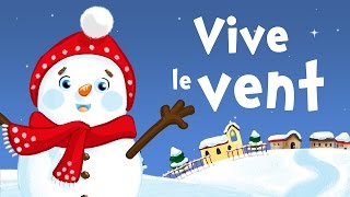 Vive le vent dhiver chanson de Noël pour petits avec paroles [upl. by Orelle]